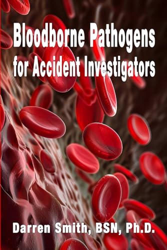 Bloodborne Pathogens for Accident Investigators von Flightline Press