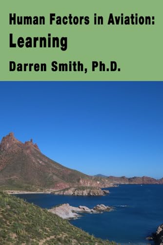 Human Factors in Aviation: Learning von Flightline Press