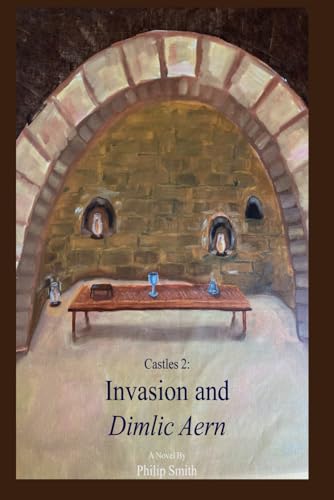 Castles 2: Invasion and Dimlic Aern von Link-Smith Books