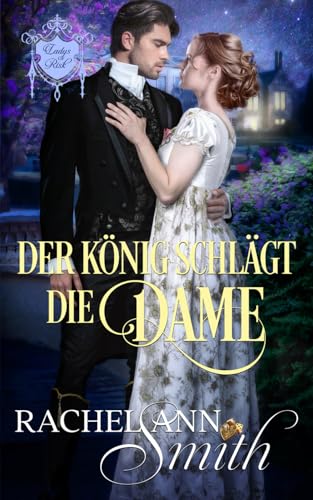 Der König schlägt die Dame (Ladys of Risk, Band 3)