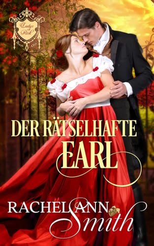 Der Rätselhafte Earl (Ladys of Risk, Band 1) von Penford Publishing