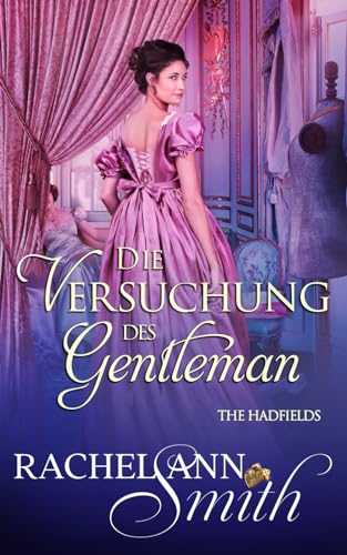 Die Versuchung des Gentleman (The Hadfields, Band 2) von Penford Publishing