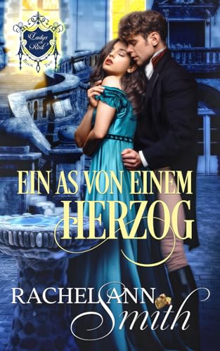 Ein As von einem Herzog (Ladys of Risk, Band 2)