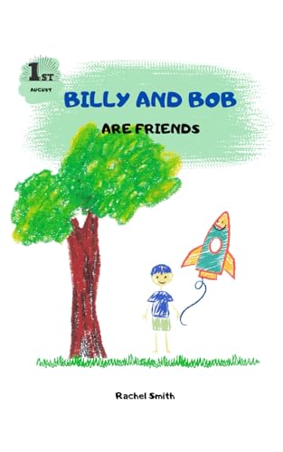 Billy and Bob: Are friends von Independently published