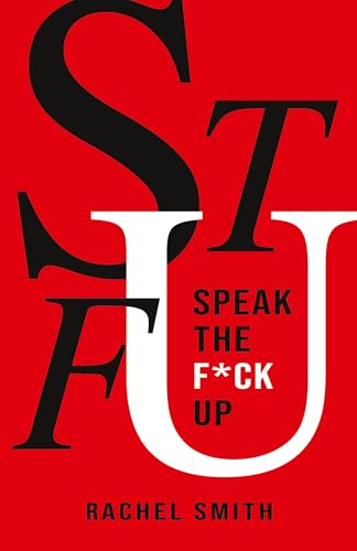SPEAK THE F*CK UP von Storytellers Publishing