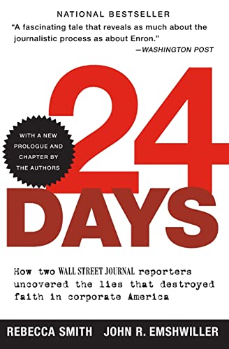 24 Days: How Two Wall Street Journal Reporters Uncovered the Lies that Destroyed Faith in Corporate America