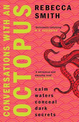 Conversations With an Octopus: Calm Waters Conceal Dark Secrets von Legend Press Ltd
