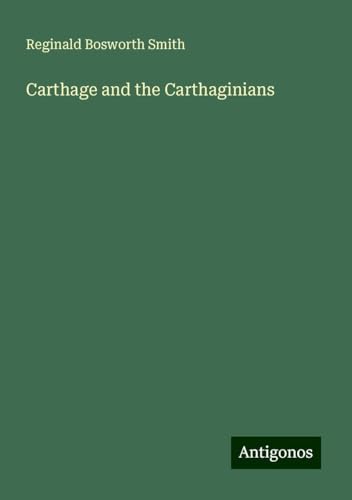 Carthage and the Carthaginians