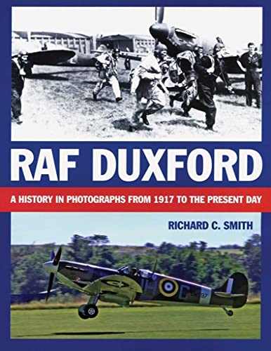 RAF Duxford: A History in Photographs from 1917 to the Present Day von Grub Street