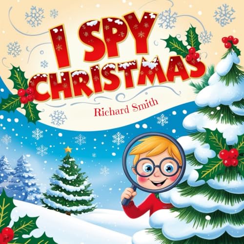 I Spy Christmas: Search and Find Holiday Magic - A Christmas Activity Book for Kids (I Spy Activity Book Collection) von Independently published
