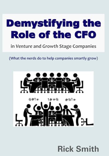 Demystifying the Role of the CFO: in Venture and Growth Stage Companies von Independently published