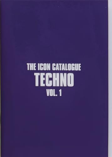 The Icon Catalogue Techno Vol. 1