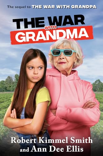 The War with Grandma (The War with Grandpa, Band 2) von Delacorte Books for Young Readers