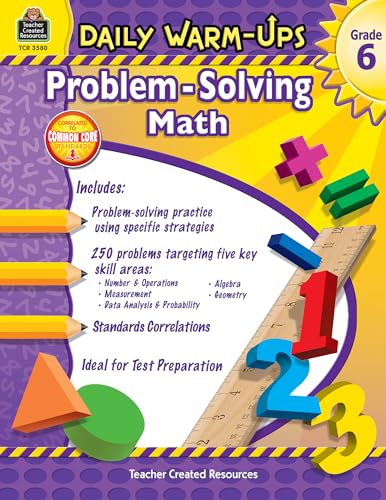 Daily Warm-Ups: Problem Solving Math Grade 6: Problem Solving Math Grade 6 (Daily Warm-Ups: Word Problems)