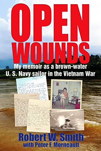 Open Wounds: My memoir as a brown-water U.S. Navy sailor in the Vietnam War von Independently Published