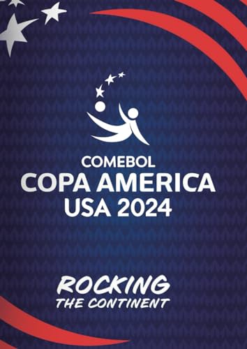 Copa América USA 2024: The Ultimete Guide Copa América USA 2024: The Ultimete Guide