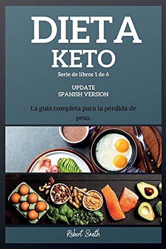 Dieta Keto: La guía completa para la pérdida de peso von Robert Smith