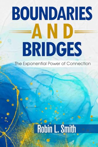 Boundaries and Bridges: The Exponential Power of Connection von Independently published