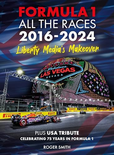 Formula 1 All the Races 2016-2024: Liberty Media's Makeover von Veloce