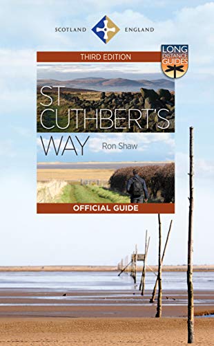 Shaw, R: St Cuthbert's Way: The Official Guide