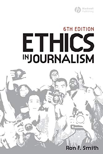 Ethics in Journalism, 6th Edition von Wiley-Blackwell