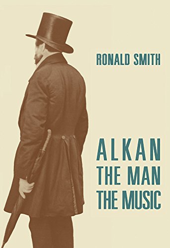 Alkan: The Man/the Music