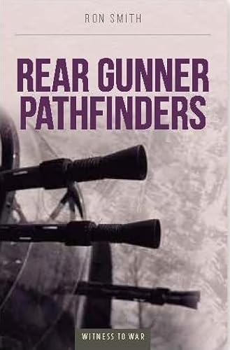 Rear Gunner Pathfinder von Crecy Publishing