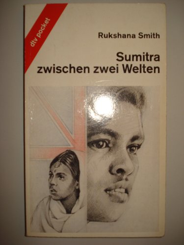Sumitra zwischen zwei Welten (dtv pocket)