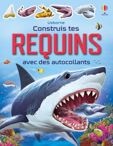 Construis tes requins avec des autocollants - dès 5 ans Construis tes requins avec des autocollants - dès 5 ans von USBORNE