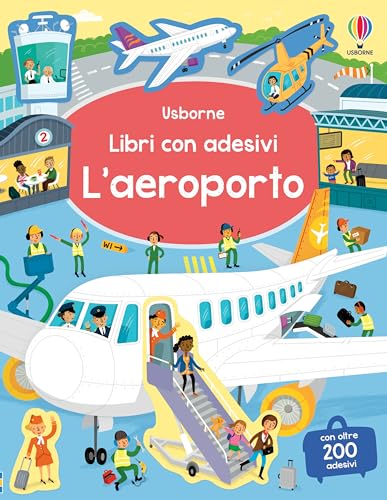 L'aeroporto. Con adesivi. Ediz. a colori (Libri con adesivi. A partire da 3 anni) von Usborne