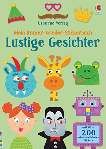 Mein Immer-wieder-Stickerbuch: Lustige Gesichter (Meine Immer-wieder-Stickerbücher)