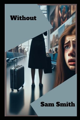 Without Without von Independently published