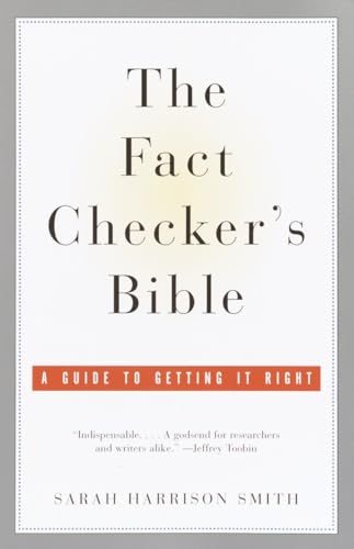 The Fact Checker's Bible: A Guide to Getting It Right The Fact Checker's Bible: A Guide to Getting It Right von Anchor Books