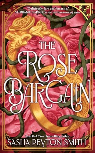 The Rose Bargain: An instant New York Times and Sunday Times bestseller! New for 2025, a sweepingly romantic fantasy novel for young adults The Rose Bargain: An instant New York Times and Sunday Times bestseller! New for 2025, a sweepingly romantic fantasy novel for young adults von Electric Monkey