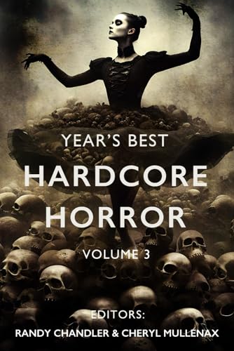 Year's Best Hardcore Horror Volume 3 von Red Room Press