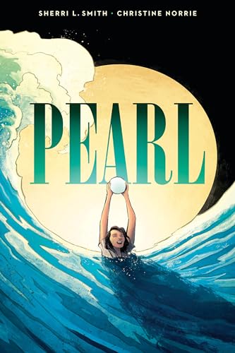 Pearl: A Graphic Novel von Scholastic Inc.