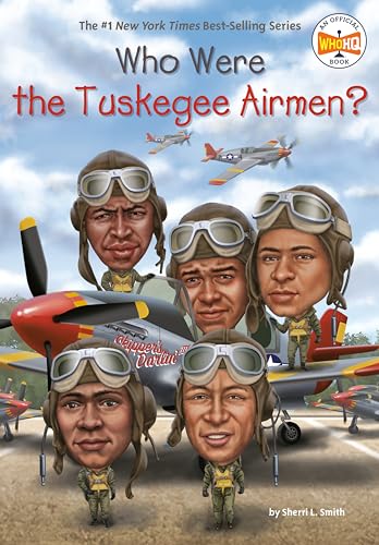 Who Were the Tuskegee Airmen? (Who Was?) von Penguin Workshop