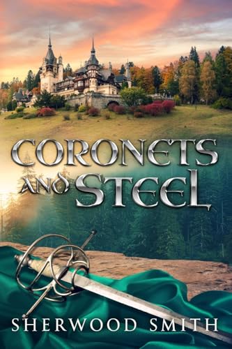 Coronets and Steel (Dobrenica, Band 1) von Book View Cafe