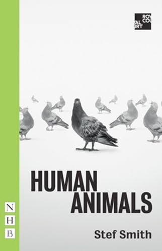 Human Animals (Nick Hern Book)