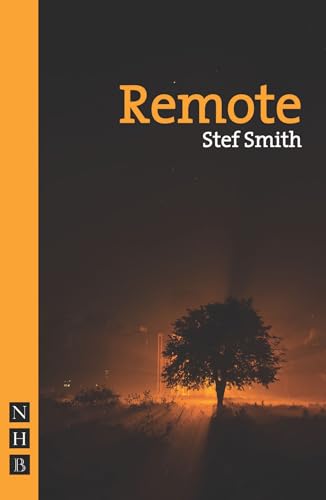 Remote (NHB Modern Plays) von Nick Hern Books