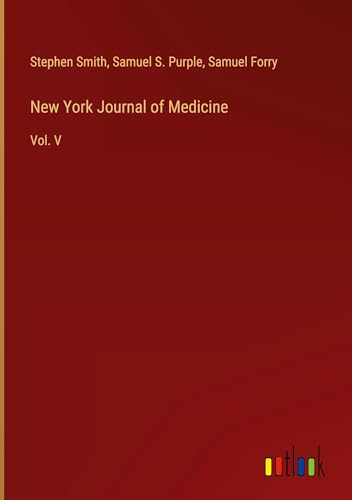 New York Journal of Medicine: Vol. V