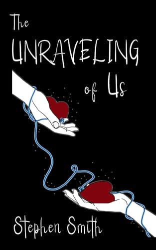 The Unraveling of Us The Unraveling of Us von Independently published