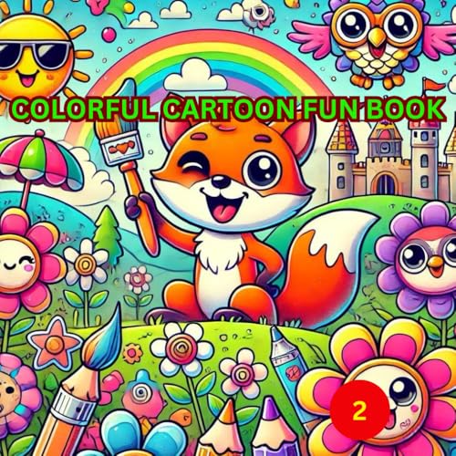 Colorful Cartoon Fun Book 2 Colorful Cartoon Fun Book 2 von Independently published