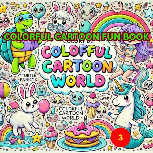 Colorful Cartoon Fun Book 3 Colorful Cartoon Fun Book 3 von Independently published