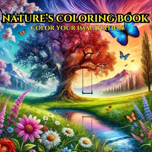 Nature's coloring book: Color your imagination Nature's coloring book: Color your imagination von Independently published