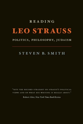 Reading Leo Strauss: Politics, Philosophy, Judaism