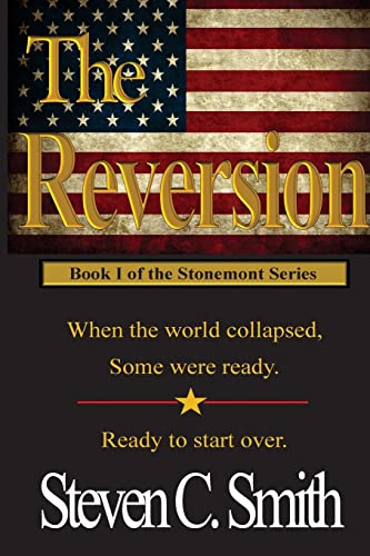 The Reversion (The Stonemont Series, Band 1)