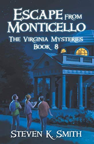 Escape from Monticello (The Virginia Mysteries, Band 8)