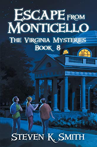 Escape from Monticello (The Virginia Mysteries, Band 8)