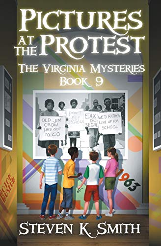 Pictures at the Protest (The Virginia Mysteries, Band 9) von MyBoys3 Press